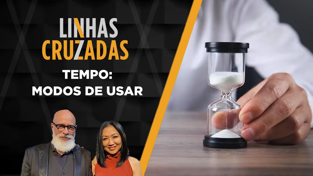 Linhas Cruzadas | Tempo: Modos de usar | 11/01/2024