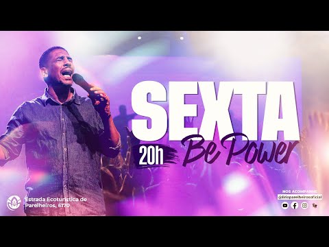 SEXTA BE POWER | 07.11 | 20H