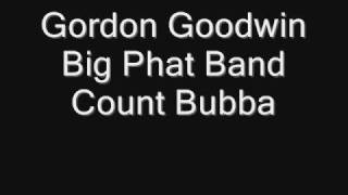 Big Phat Band: Count Bubba