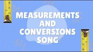 Measurements and Conversions Song | Teaching Tools & Units!