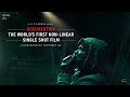 Documenting The World S First Non Linear Single Shot Film Iravin Nizhal