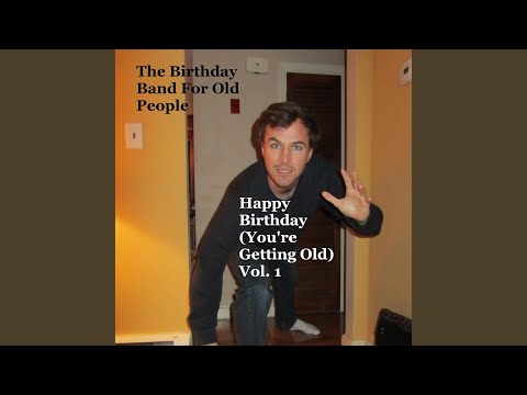 Happy Birthday Jeb (You're Getting Old)