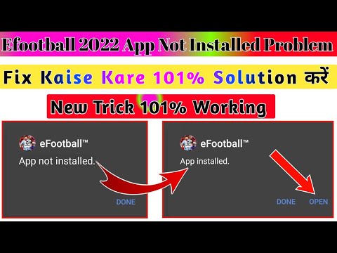 Efootball 2022 App Not Installed Problem | How To Efootball 2022 App Not Installed Problem Solve