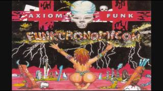 Axiom Funk ‎– Funkcronomicon Double LP 1995