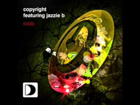 Copyright feat. Jazzie B Roots (Copyright remix)