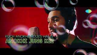 Kuch anokhe rules hai  song