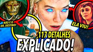 EXPLICADO! TODOS 117 DETALHES EM QUARTETO FANTÁSTICO (EASTER EGGS + REFERÊNCIAS + SEGREDOS) COMPLETO