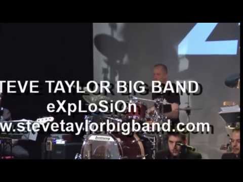 Steve Taylor Big Band eXpLoSiOn 