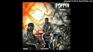 Meek Mill - Poppin (Remix) ft Chris Brown, Rich The Kid, French Montana &amp; Dc Young Fly