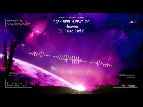 Dash Berlin feat. Do - Heaven (DJ Isaac Remix) [HQ Edit]