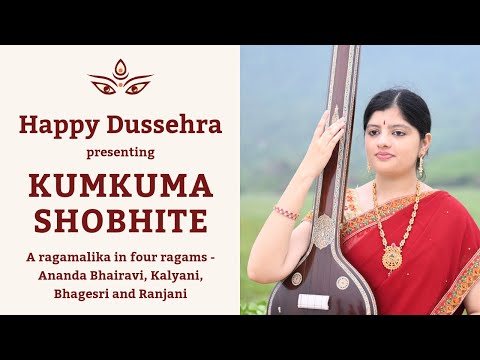 Kumkuma Shobhite | Celebrating Dussehra | Krishna Priya Rudravajhala