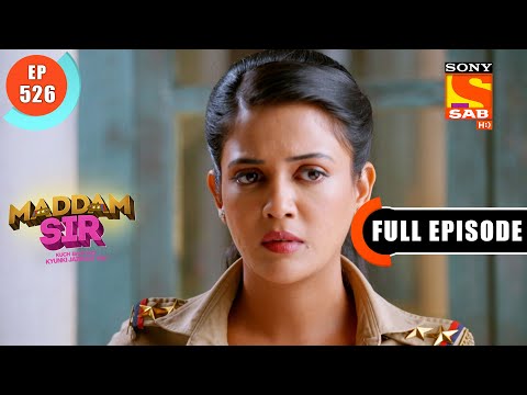 Interested In Defeating Enemies - Maddam Sir - Ep 526 - Full Episode - 13 June 2022