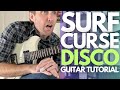 Disco By Surf Curse Guitar Tutorial Guitar Lessons With Stuart