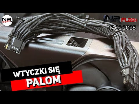 Wtyczki się palom - NRFlash (17.02.2025)