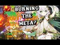 Will Burn Ever Be Meta? | Best Burn Teams | Burning Guide