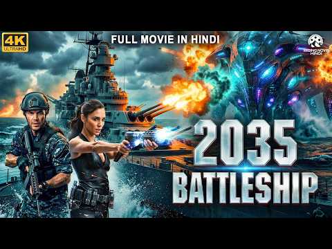 2035 BATTLESHIP Full Hollywood Movie Hindi Dubbed | Chris, Nikki| Sci-Fi Action Movie | हॉलीवुड मूवी
