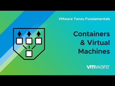 What Are Containers? — Tanzu Fundamentals