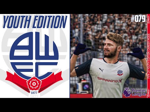 FIFA 21 YOUTH ACADEMY Career Mode EP79 - Youth Edition - Bolton Wanderers - BIG DAY FOR BOBBY !