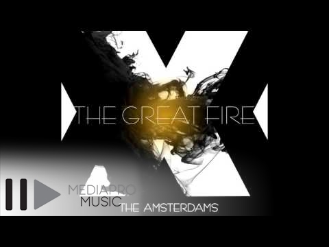 The Amsterdams – The Great Fire (Official Single)