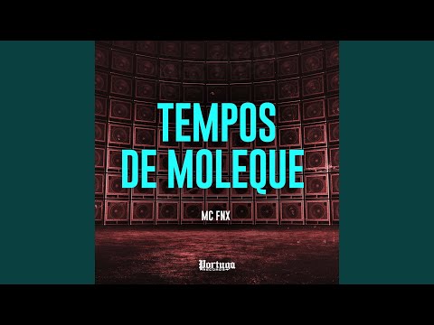 Tempos de Moleque