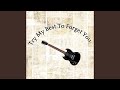 Try My Best to Forget You
