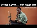 Miles Davis- Two Bass Hit (alternate take)