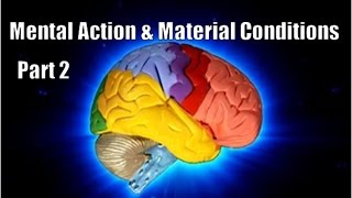The Science Behind Mental Action & Material Conditions - Edinburgh Lectures Pt2 (law of attraction)
