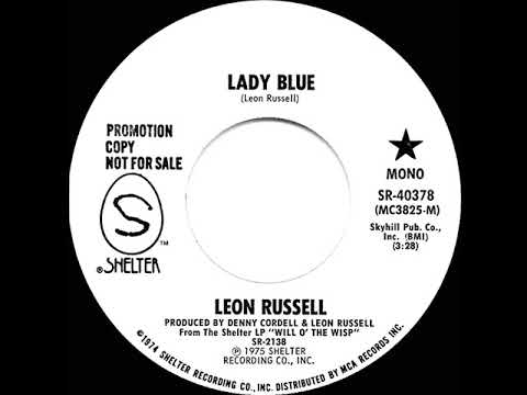 1975 Leon Russell - Lady Blue (mono radio promo 45)