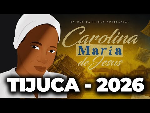 ENREDO TIJUCA 2026 - CAROLINA MARIA DE JESUS