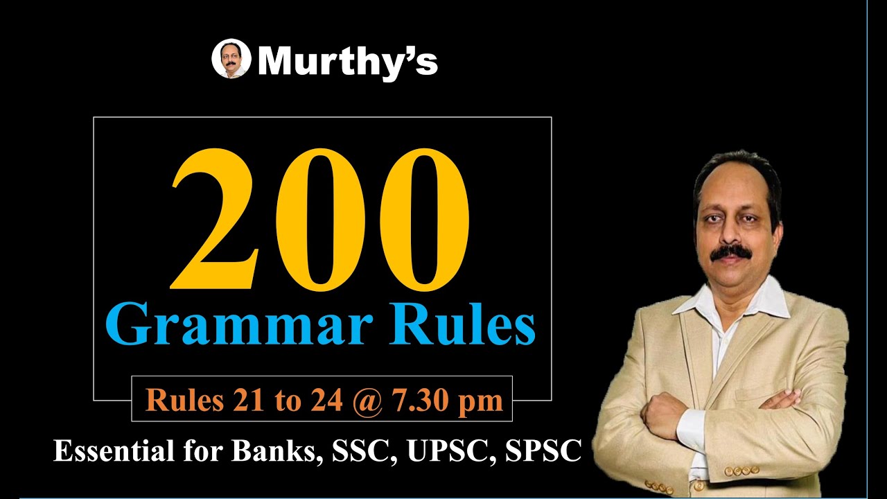 200 Grammar Rules 21 to 24 by Murthy Sir 14 March 2022 | For Banks, SSC, UPSC, State PSCs