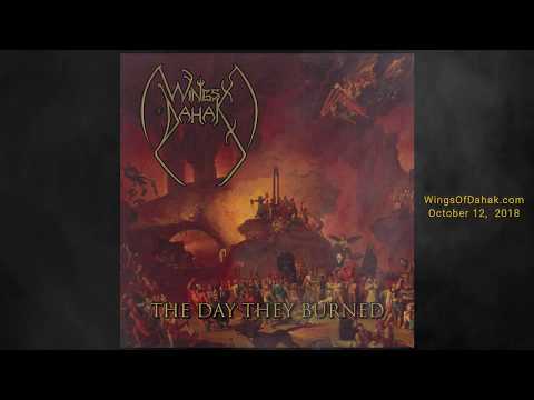 WINGS OF DAHAK - "The Day They Burned" [Official Audio]