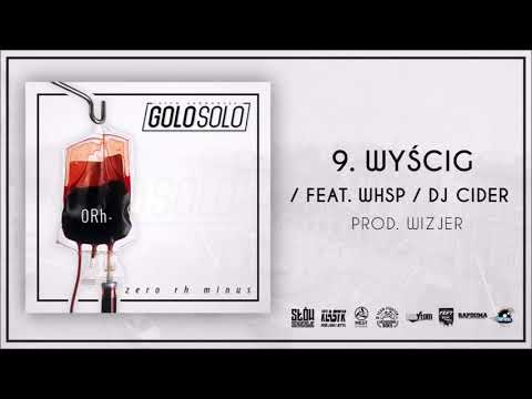 GoloSolo - Wyścig  (WHSP,Dj Cider)