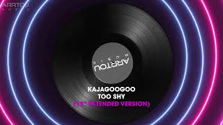 Kajagoogoo - Too Shy (12&#39;&#39; Extended Version)