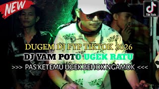 Download lagu DJ YAM POTO UGEK RATU PAS KETEMU UGEK BEHOK NGAMOK❗DJ IPAN CEBOL LIVE DESA KEPALA CURUP KAMPUNG 8 mp3