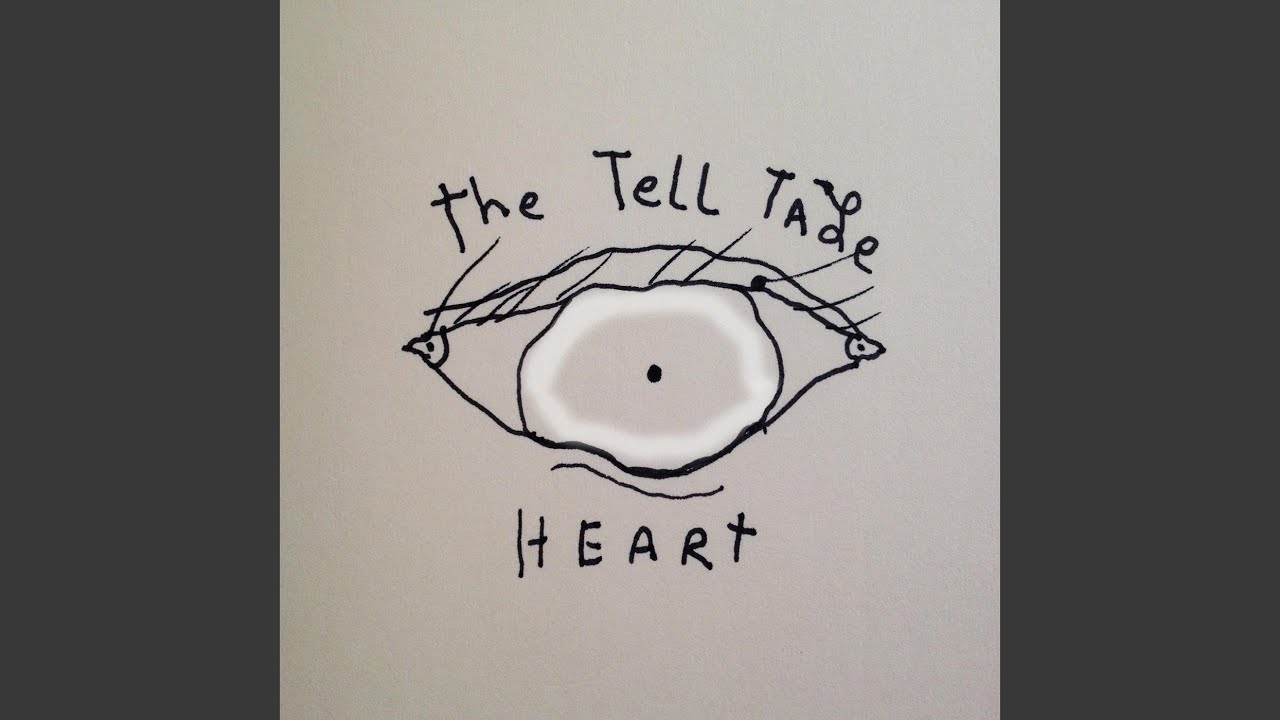 The Tell-Tale Heart by Edgar Allan Poe