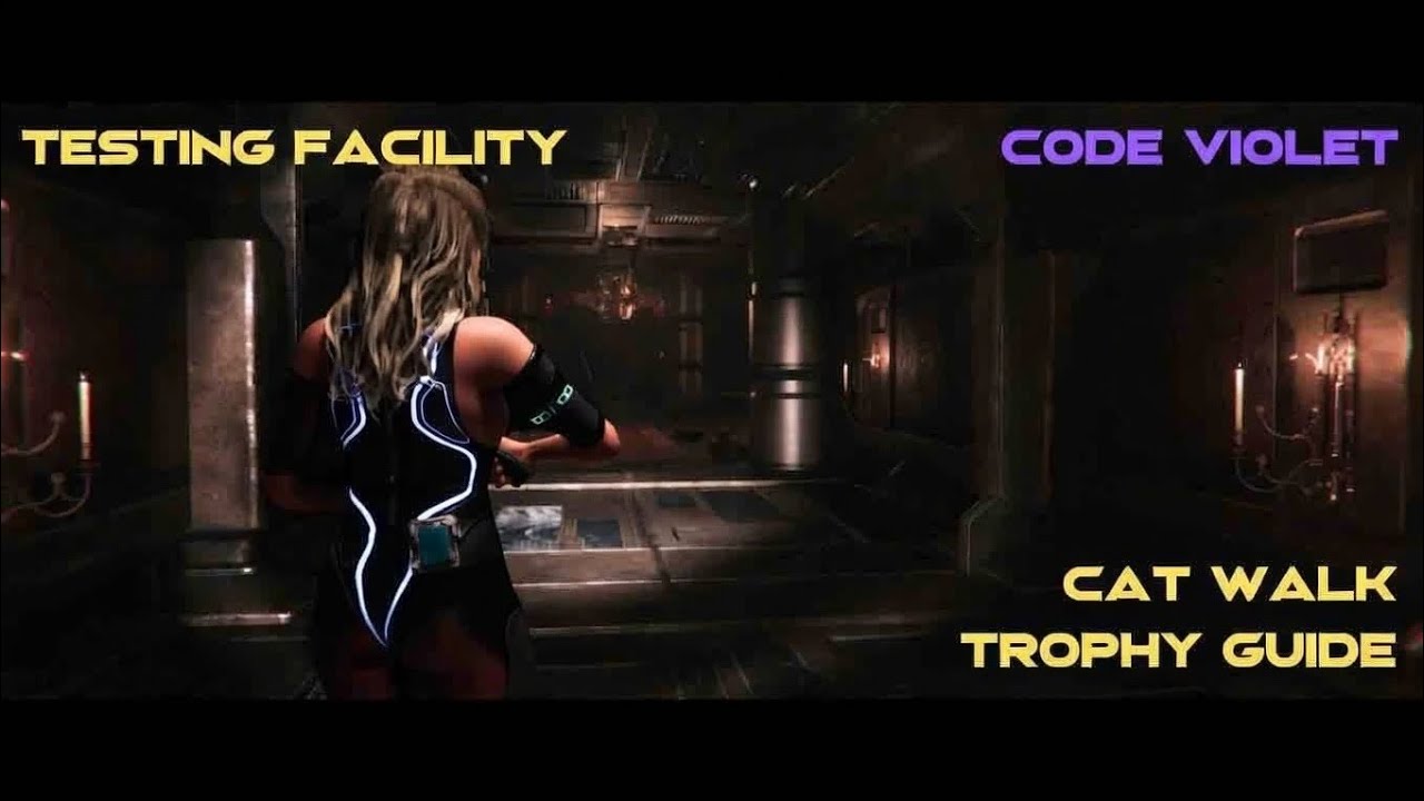 Code Violet | Cat Walk Trophy Guide