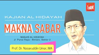 Download lagu Prof. Dr. Nasaruddin Umar, MA : 'MAKNA SABAR' mp3