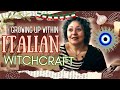 Italian Witchcraft Growing Up In Italy With Saints Folk Magic Rituals The Evil Eye Storytime