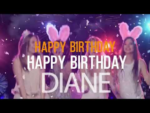 Diane - Happy Birthday Song For You