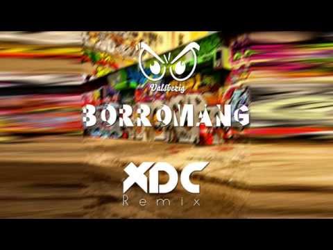 Valsbezig - Borromang (XDC Remix)