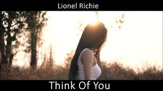 Lionel Richie - Think Of You (HD lyrics)