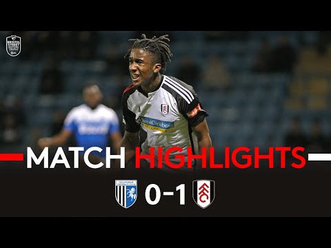 ACADEMY HIGHLIGHTS | Gillingham 0-1 Fulham U21 | Through To The Knockouts! 👏