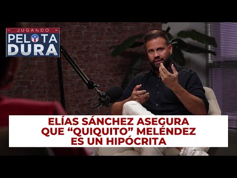 ELÍAS SÁNCHEZ, ¿VOLVERÁ A LA POLÍTICA?
