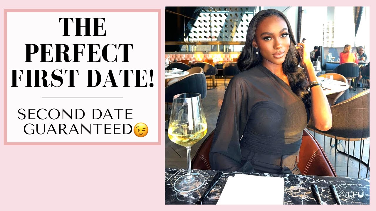 What To Do on a First Date | Step-by-Step Guide! | The Feminine Universe