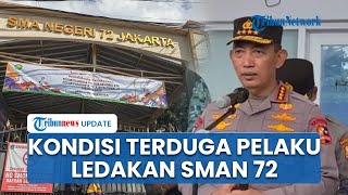Kapolri Ungkap Kondisi Terkini Terduga Pelaku Ledakan di SMAN 72 Jakarta, Tegaskan Bagian dari Siswa