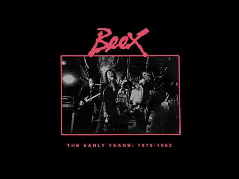 BEEX - The Early Years: 1979​-​1982 [Full Compilation, 2021]