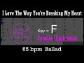 I Love The Way You're Breaking My Heart - with Intro + Lyrics in F (Female) - Jazz Sing-Along