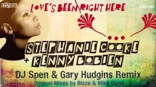 Stephanie Cooke & Kenny Bobien - Love's Been Right Here (DJ Spen & Gary Hudgins Remix)