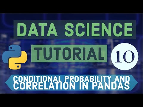 Data Science For Beginners with Python 10 Conditional Probability and Correlation in Pandas