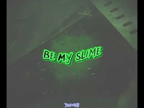 TrenchKid Records - Be My Slime (Audio)